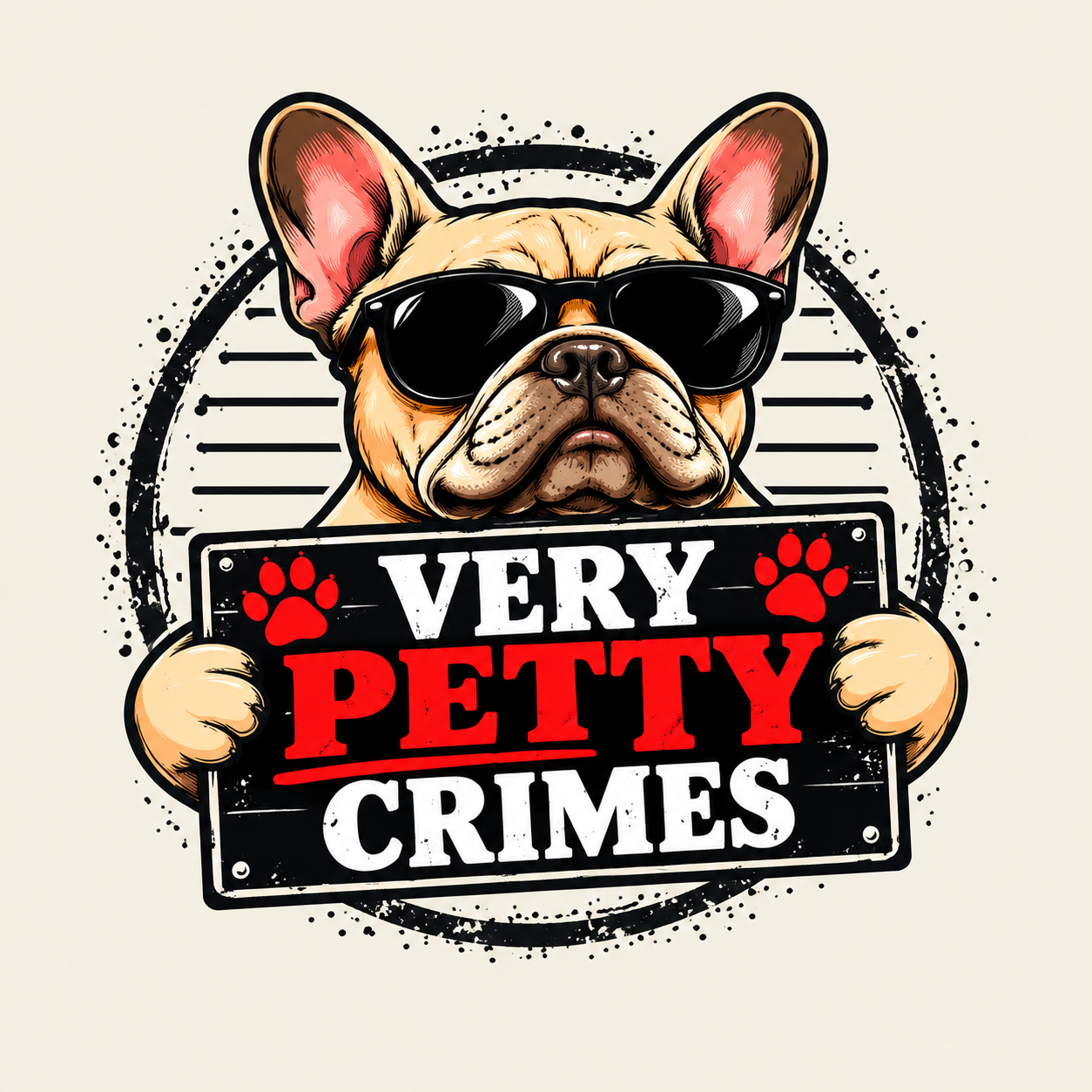 Very Petty Crimes bulldog badge